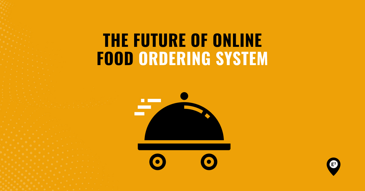 Future of Online Food Ordering System