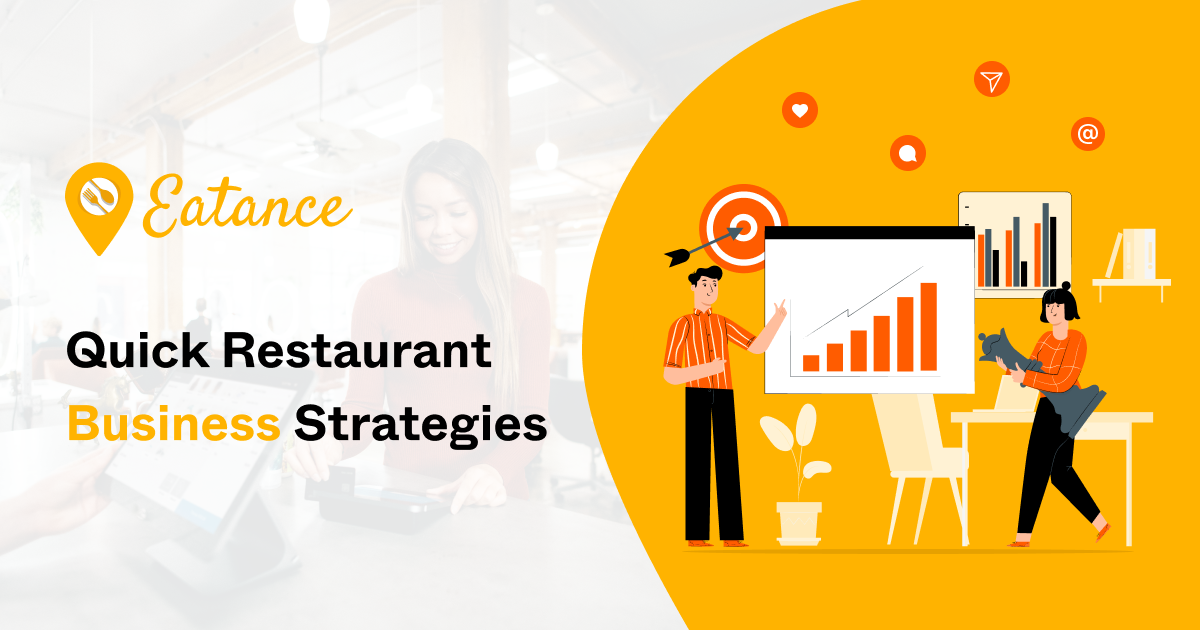Quick restaurant business strategies