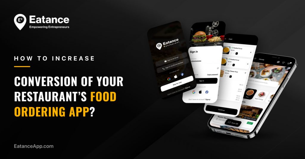How to Increase Conversion of Your Restaurant’s Food Ordering App?