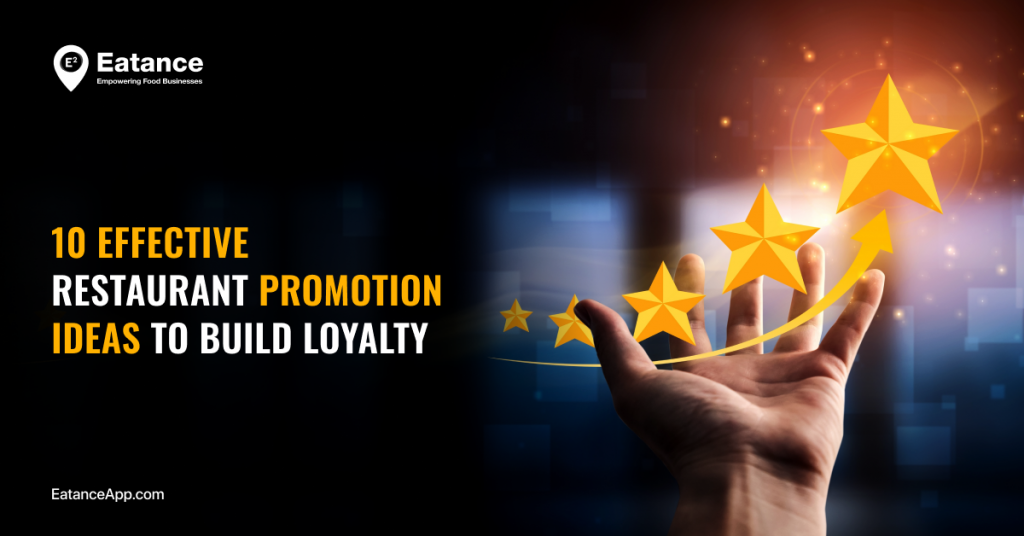 10 Effective Restaurant Promotion Ideas to Build Loyalty