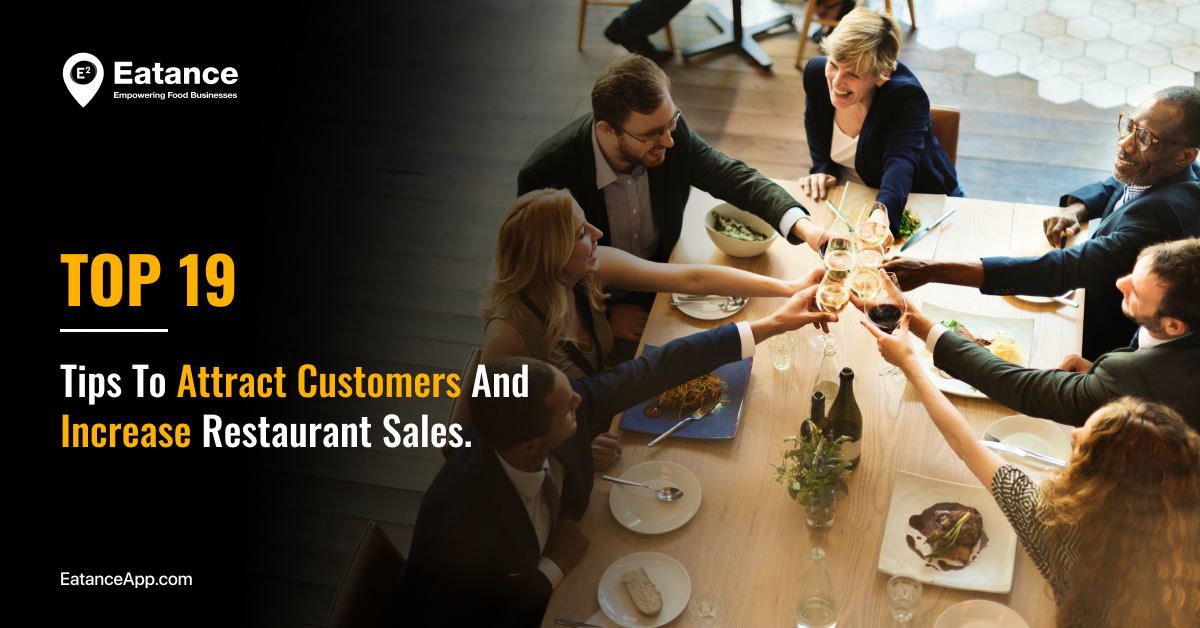 Tips to Attract Customers and Increase Restaurant Sales.