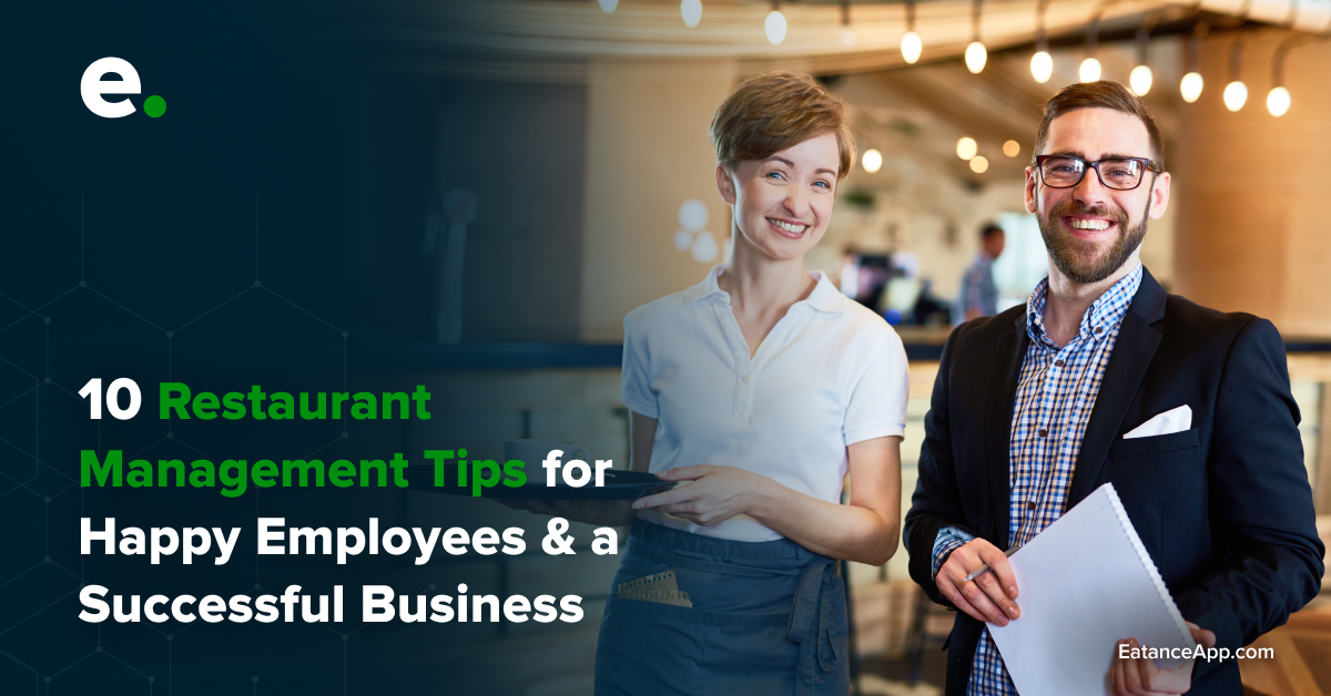 10 Restaurant Management Tips for Happy Employees & a Successful Business