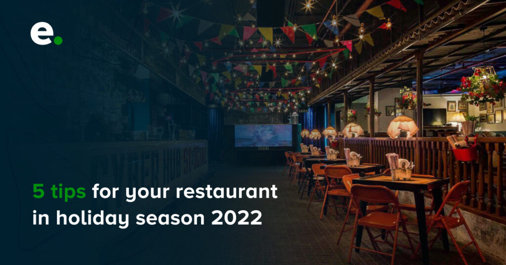 5 Tips To Prepare Your Restaurant for the Holiday Season in 2022