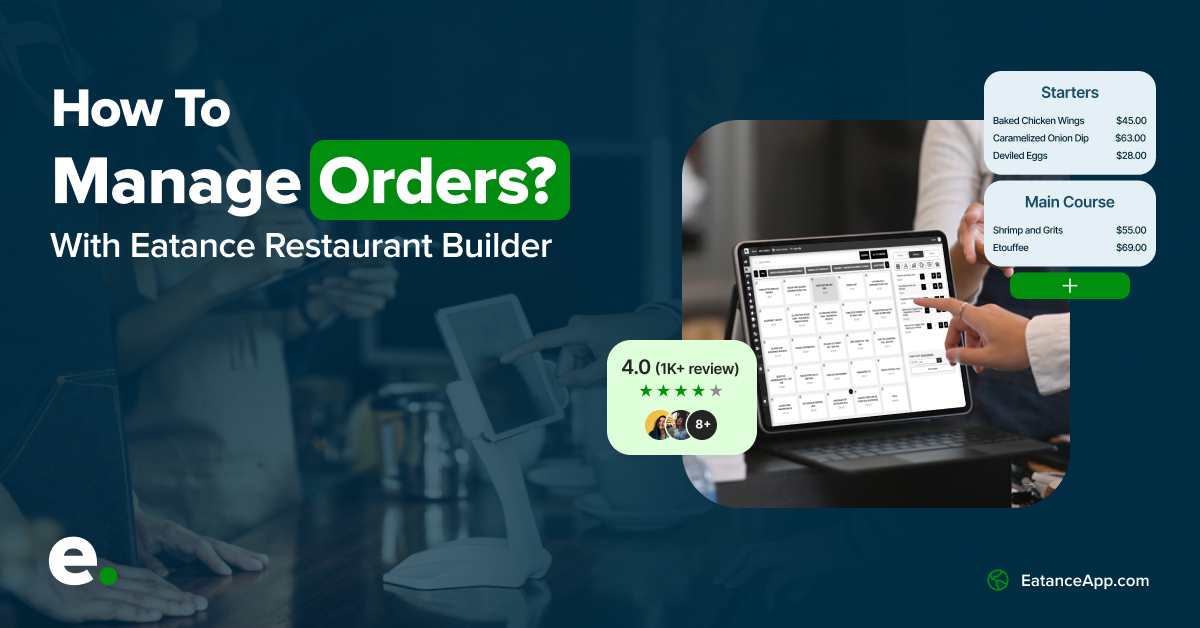 How To Manage Orders With Eatance Restaurant Builder