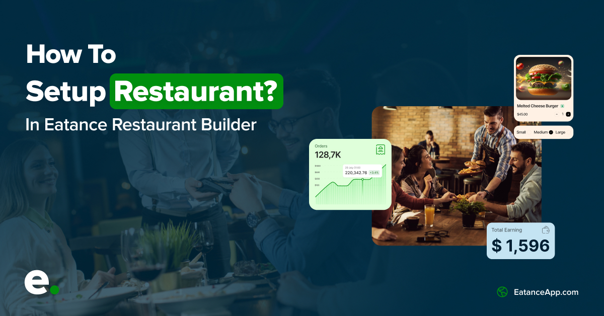 How To Set Up a Restaurant With Eatance Restaurant Builder